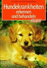 Hundekrankheiten erkennen und behandeln. von Rolf S... | Buch | Zustand sehr gut