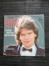 Christian Franke  - Du Bist Die Frau, Die Ich Liebe - 7inch Single  - 1983 
