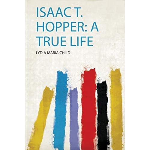 Isaac hopper a true life - hopper,