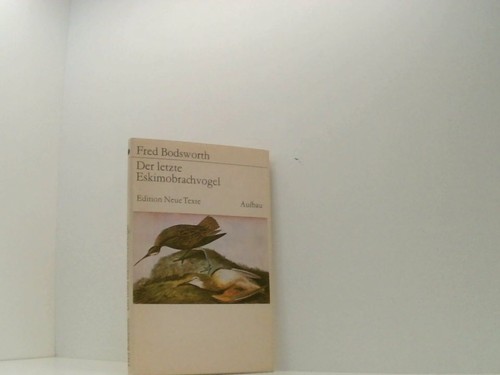 Der letzte eskimobrachvogel - letzte,