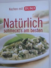 Kochen mit BUKO: Natürlich schmeckt's am besten Buch Arla Foods,