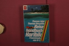 410993 Thomas Jeier REISEHANDBUCH KARIBIK Wilhelm Heyne Verlag Trauminseln von