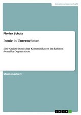 Ironie in Unternehmen Florian