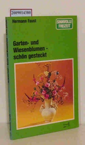 Garten und wiesenblumen - und,