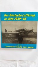 Der Deutsche Luftkrieg im Bild