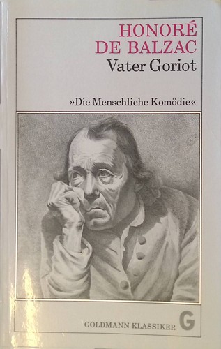 Vater goriot die menschliche - goriot:,