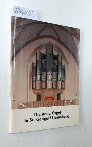 Die neue orgel gangolf - die, in