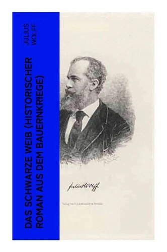 Julius wolff das schwarze - |,
