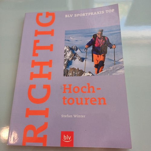Richtig hochtouren fels - richtig,