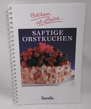 ++ Sanella saftige Obstkuchen - Backen ist Liebe..... Backbuch ++