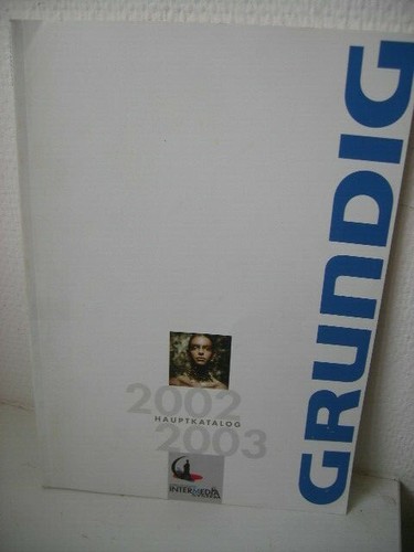 Grundig hauptkatalog 2002 - hauptkatalog,