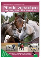 Pferde verstehen - Umgang und Bodenarbeit, Handbuch der Deutsche Reiterliche V.