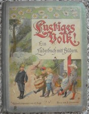 Lustiges Volk * A. Steinkamp / E. Voigt * Bilderbuch 1900