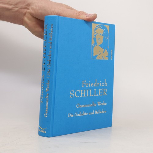 Friedrich schiller - schiller,