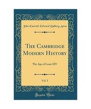 The Cambridge Modern History