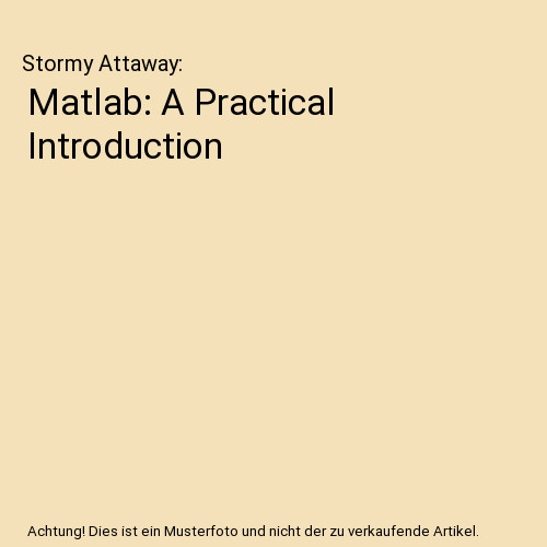 Matlab practical - matlab:, a