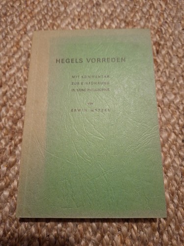 Hegels vorreden erwin metzke - hegels,