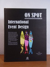 On Spot. International Event Design Gengli, Lin (Publisher) and Lin Shijian (Edi