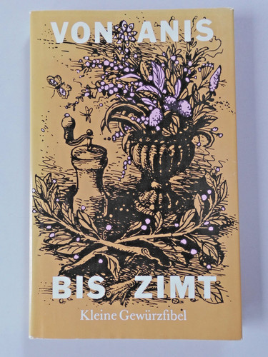 Von anis bis zimt - von,