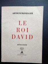 Arthur honegger roi david - honegger:, le