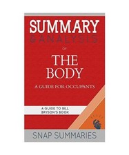 Zusammenfassung & Analyse des Körpers: Ein Leitfaden für Insassen: Ein Leitfaden für Bill Brysons 
