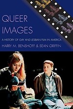 Queer Images: A History of Gay and Lesbian Buch Rowman & Littlefield Publishers