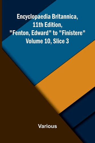 Encyclopaedia britannica 11th - encyclopaedia, britannica,
