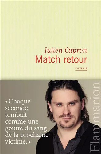 Match retour julien capron - julien,