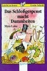 Das schloßgespenst macht - schloßgespenst,