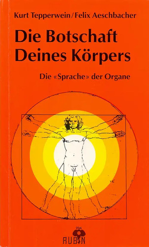 Die botschaft deines körpers - die,