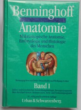 Benninghoff Anatomie Makroskopische Anatomie, Embryologie und Histologie Band 1
