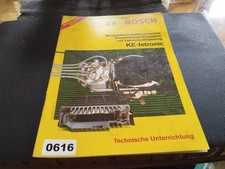 616 BOSCH Buch Technische Unterrichtung KE-Jetronic für Katalysator Betrieb