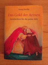 Georg Dreißig: Das Gold der Armen - Geschichten für das ganze Jahr (Urachhaus)