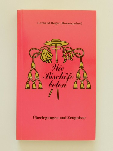 Gerhard heger wie - wie, bischöfe