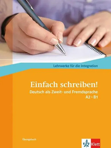 Einfach schreiben b1 - einfach, schreiben!