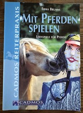 Pferde-Buch Fachbuch Sachbuch MIT PFERDEN SPIELEN Lernspiele von Erika Bruhns
