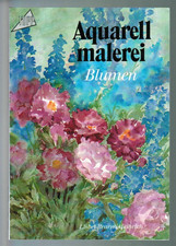 AQUARELLMALEREI BLUMEN - Bd. 2 - Malen lernen  Lisbet Braren-Weinrich Buch TOP!!