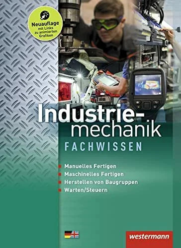 Industriemechanik fachwissen - industriemechanik,