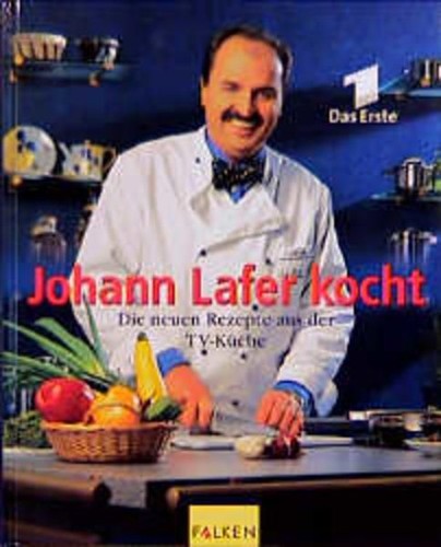 Johann lafer kocht - johann,