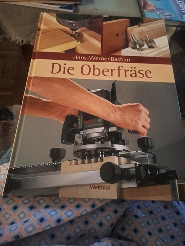Die oberfräse - ​die, –
