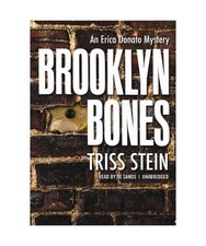 Brooklyn Bones: An Erica Donato Mystery, Triss Stein