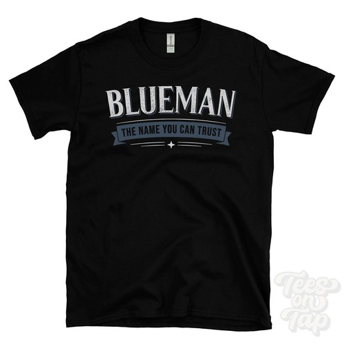 Blueman the name you can - name,