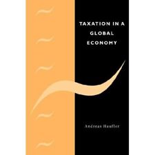 Taxation Global Economy Theory Evidence Andreas Haufler Paperback 9780521047593