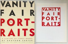 Vanity Fair Portraits · A Century of iconic images by Graydon Carter and the edi