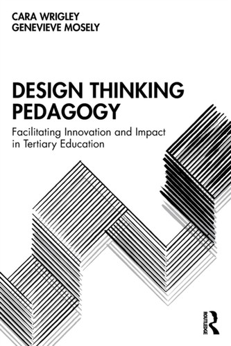 Design thinking pedagogy - design,