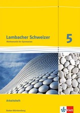 Lambacher Schweizer Mathematik 5. Ausgabe Baden-Württemberg. Arbeitsheft plus Lö