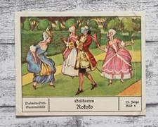 Rokoko Stilkarten Palmin Sammelbild 15 Folge Werbung Reklame Mode alt Kleider