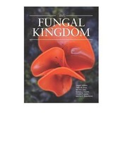 The Fungal Kingdom -
