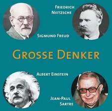 Große Denker - Friedrich Nietzsche, Sigmund Freud, Albert Einstein, Jean-Paul Sa