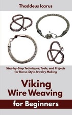 Viking Wire Weaving for